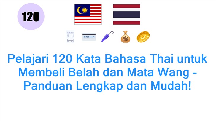 Pelajari 120 Kata Bahasa Thai untuk Membeli Belah dan Mata Wang – Panduan Lengkap dan Mudah!
